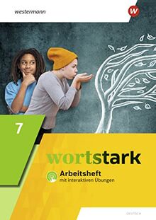 wortstark - Allgemeine Ausgabe 2019: Arbeitsheft 7 mit interaktiven Übungen