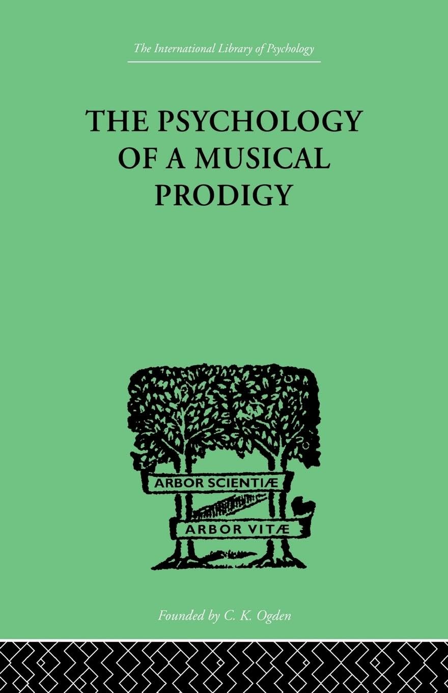 G. Revesz The Psychology Of A Musical Prodigy
