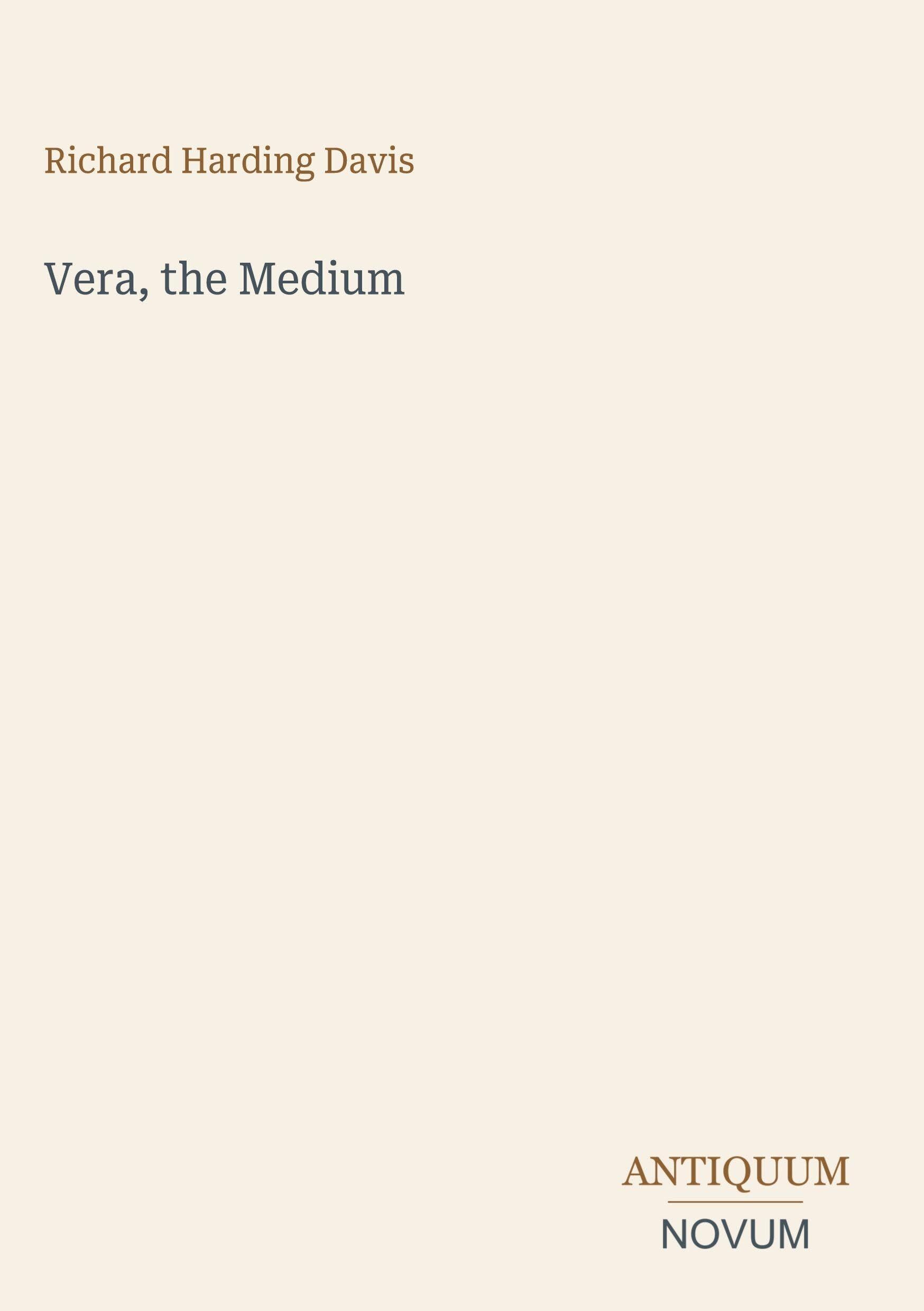 Vera, the Medium