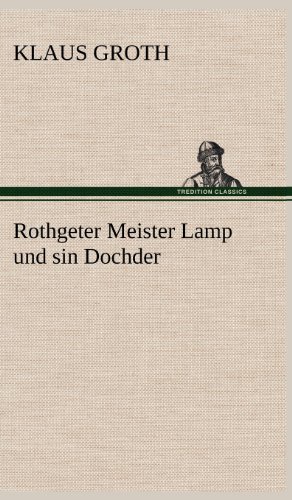 Rothgeter Meister Lamp und sin Dochder