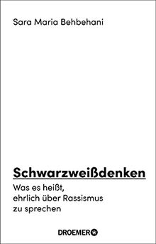 Schwarzweißdenken: Was es heißt, ehrlich über Rassismus zu sprechen