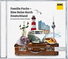 ADAC - Folge 4: Familie Fuchs - Eine Reise durch Deutschland - Das spannende Erlebnis-Hörspiel