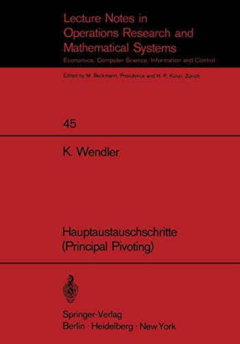 Hauptaustauschschritte (Principal Pivoting) (Lecture Notes in Economics and Mathematical Systems, 45, Band 45)