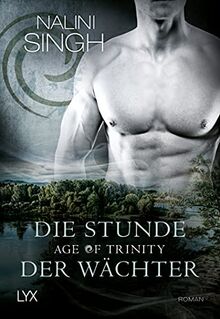 Age of Trinity - Die Stunde der Wächter (Psy Changeling, 20, Band 20)