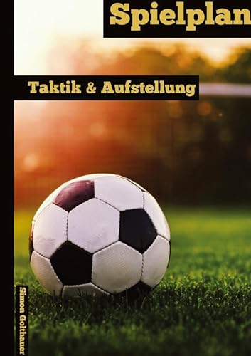 Spielplan: Taktik & Aufstellung
