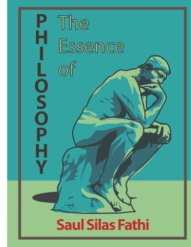 The Essence of Philosophy