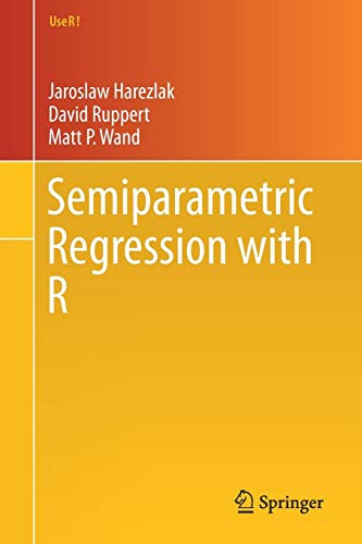 Semiparametric Regression with R (Use R!)