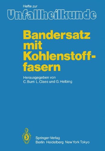 Bandersatz mit Kohlenstoffasern (Hefte zur Zeitschrift Der Unfallchirurg)
