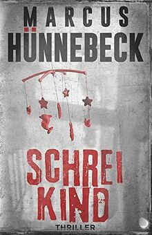 Schreikind: Thriller