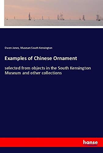 Examples of Chinese Ornament: selected from objects in the South Kensington Museum and other collections