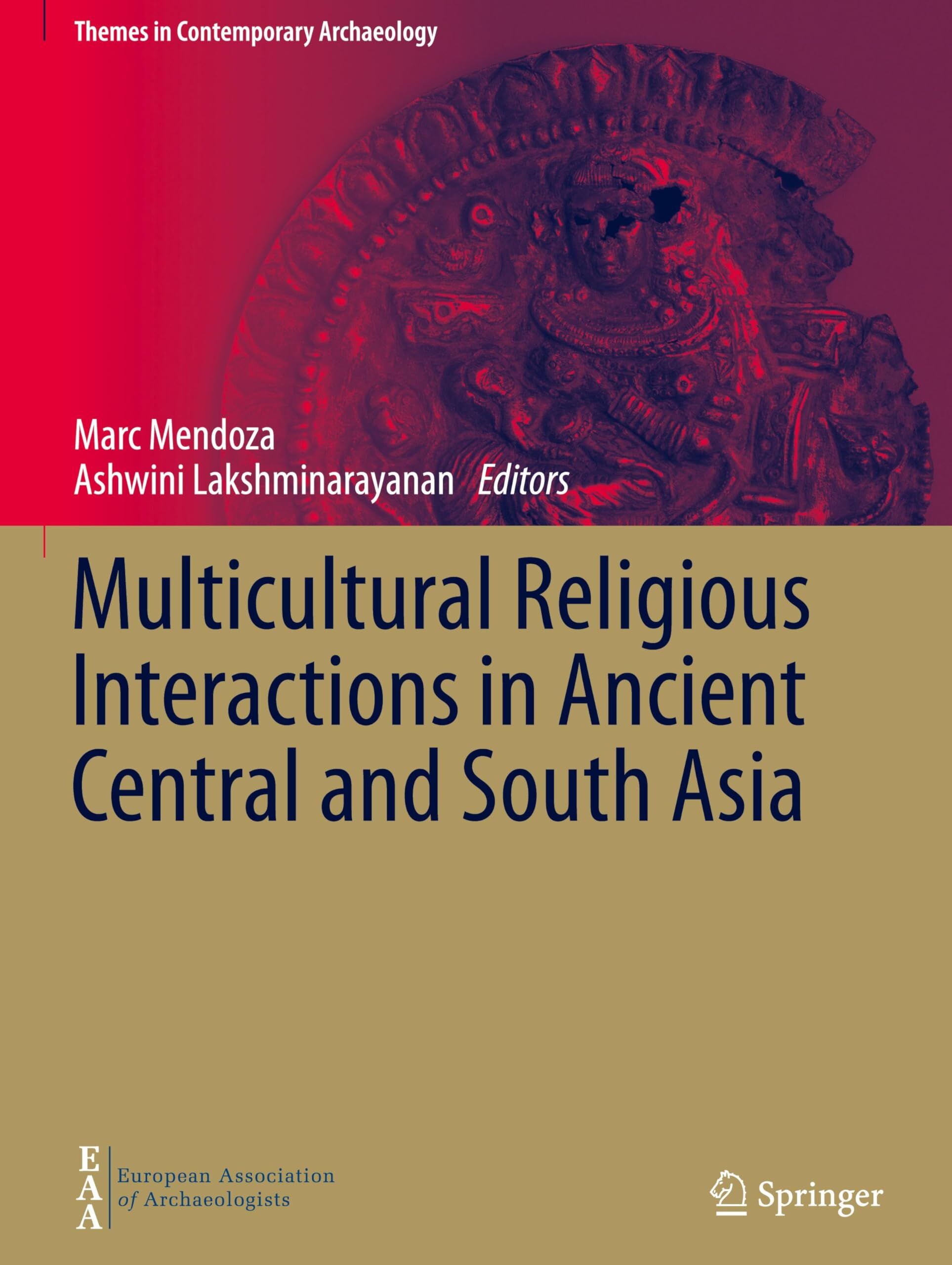 Multicultural Religious Interactions in Ancient Central and South Asia