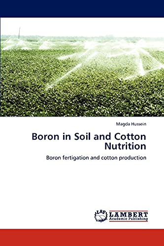 Boron in Soil and Cotton Nutrition: Boron fertigation and cotton production