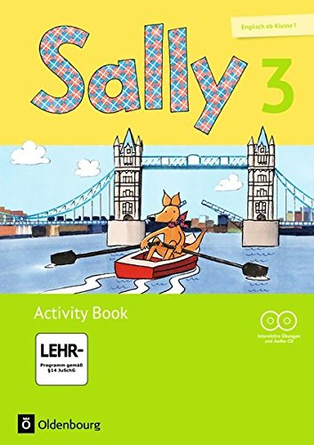 Sally - Ausgabe für alle Bundesländer (Neubearbeitung) - Englisch ab Klasse 1 / 3. Schuljahr - Activity Book mit interaktiven Übungen auf scook.de: Mit CD-ROM, Audio-CD und Portfolio-Heft