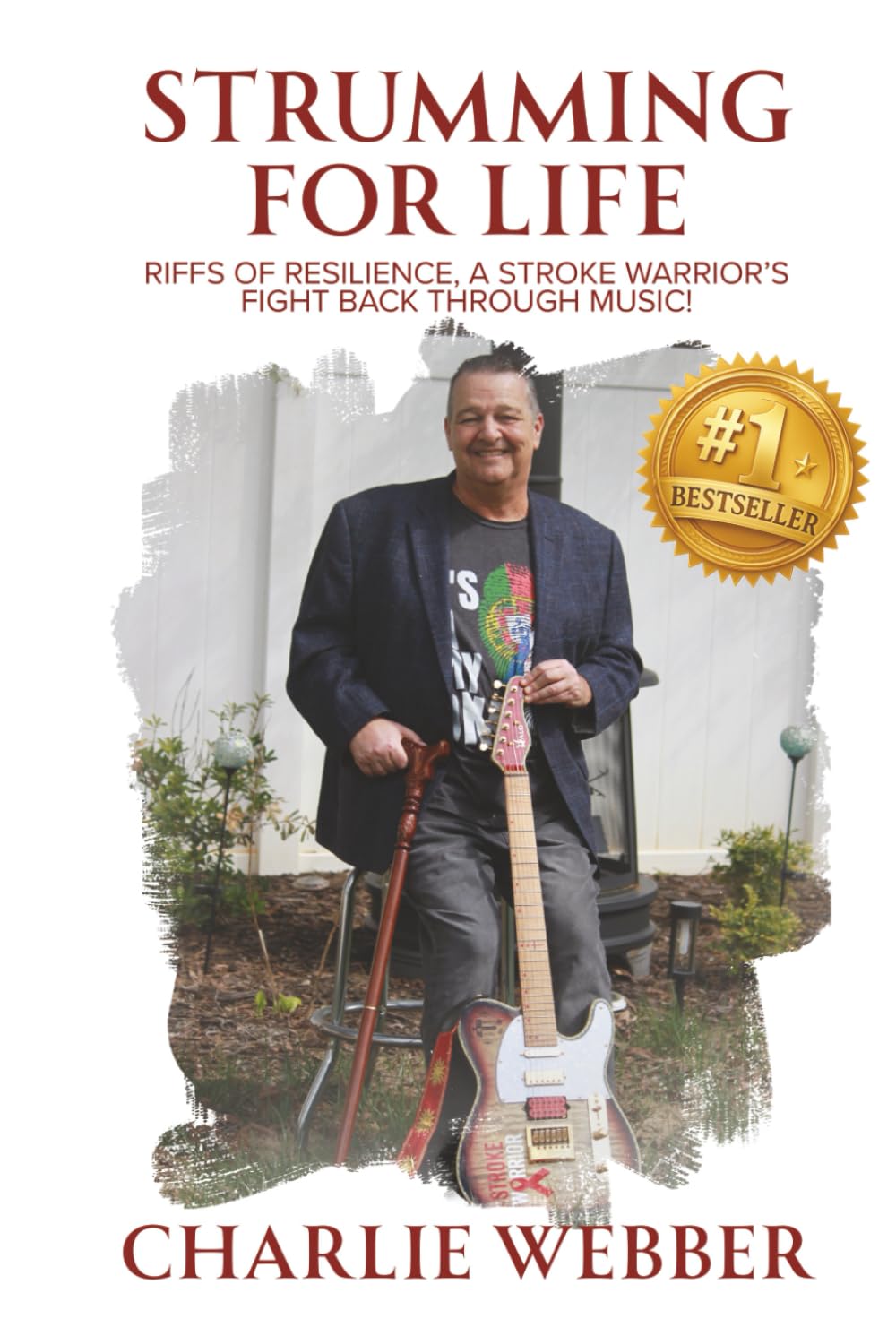 Strumming for Life: Riffs of Resilience, a Stroke Warrior’s Fight Back Through Music!