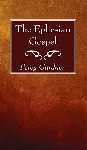 The Ephesian Gospel