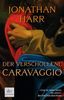 Der verschollene Caravaggio