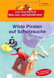 Mein Lese- und Schreibtrainer - Wilde Piraten auf Schatzsuche