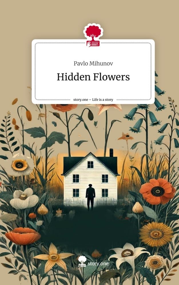 Hidden Flowers. Life is a Story - story.one