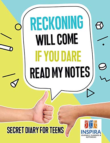 Reckoning Will Come if You Dare Read My Notes | Secret Diary for Teens