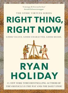 Right Thing, Right Now: THE #1 NEW YORK TIMES BESTSELLER