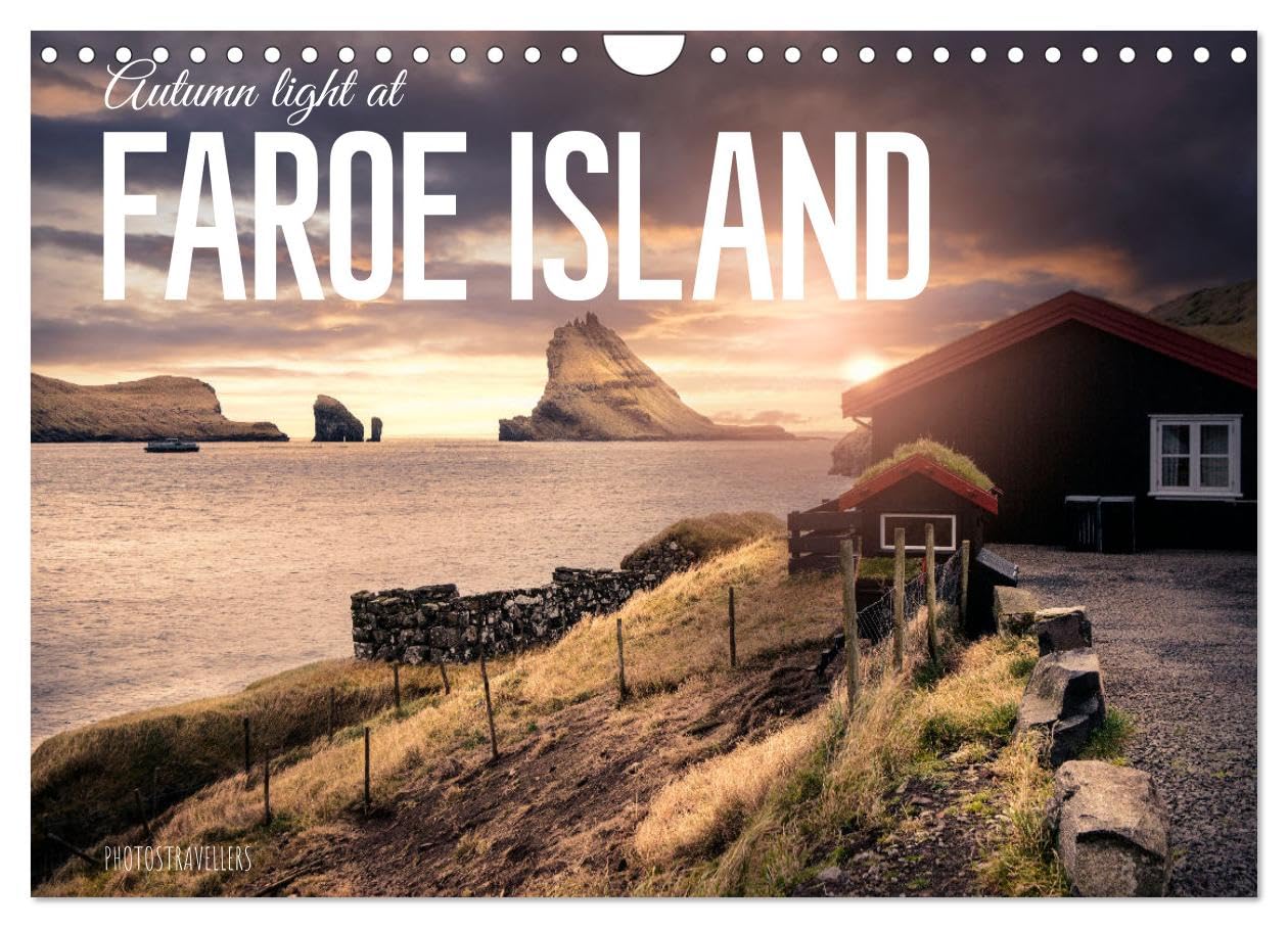 Autumn light at Faroe island (Wall Calendar 2026 DIN A4 landscape), CALVENDO 12 Month Wall Calendar: The northern Islands