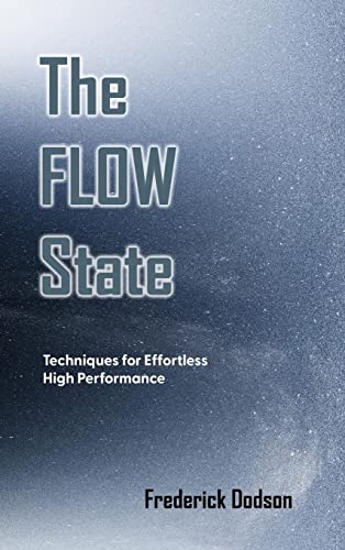Frederick Dodson The Flow State