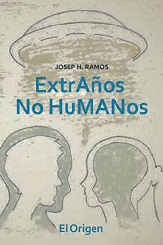 ExtrAños No HuMANos