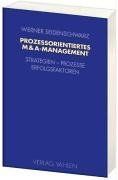 Prozessorientiertes M&A-Management