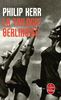 La trilogie berlinoise (Le Livre de Poche)