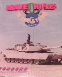 Third Brave Rifles in the Storm (Firepower Pictorials Special S.)