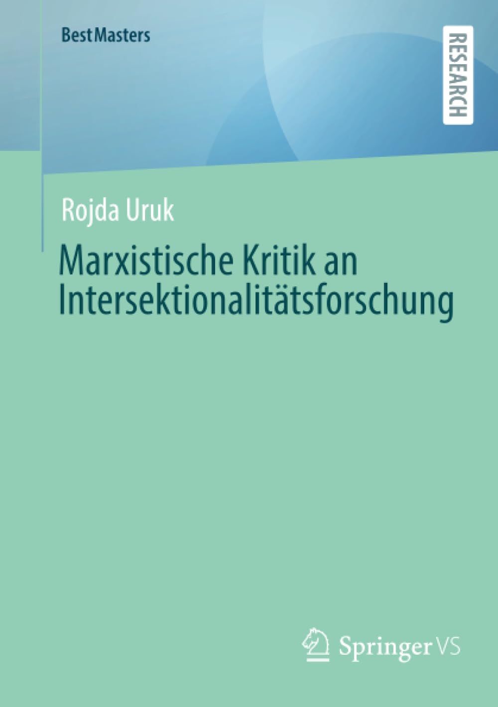 Marxistische Kritik an Intersektionalitätsforschung (BestMasters)