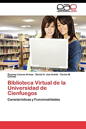 Biblioteca Virtual de la Universidad de Cienfuegos: Características y Funcionalidades