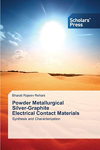 Powder Metallurgical Silver-Graphite Electrical Contact Materials: Synthesis and Characterization