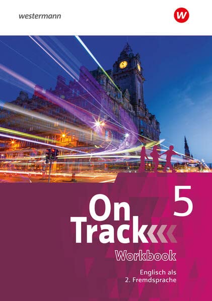 On Track - Ausgabe für Englisch als 2. Fremdsprache an Gymnasien: Workbook 5 (On Track: Englisch als 2. Fremdsprache an Gymnasien)