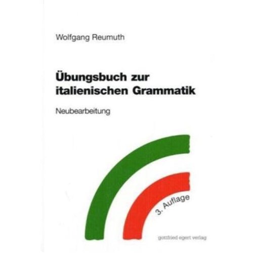 Übungsbuch zur italienischen Grammatik - Wolfgang Reumuth Kartoniert (TB)