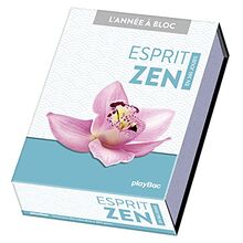 Esprit zen : en 365 jours