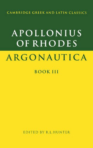 Apollonius Rhodes Argonautica Bk 3 (Cambridge Greek and Latin Classics)