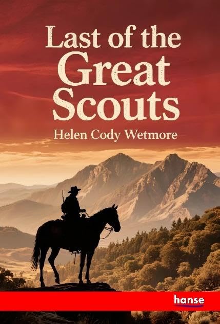 Last of the Great Scouts: DE