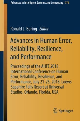 Advances in Human Error, Reliability, Resilience, and Performance (Advances in Intelligent Systems and Computing, Band 778)