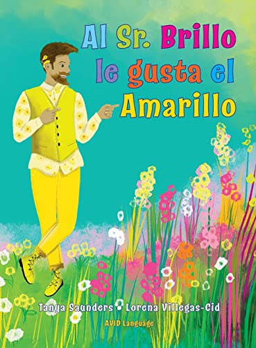 Al Sr. Brillo le gusta el Amarillo: una divertida exploración del color y de las diferentes preferencias personales