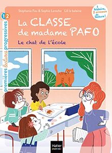 La classe de madame Pafo. Vol. 6. Le chat de l'école