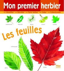 Mon premier herbier : les feuilles