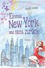 Einmal New York und nicht zurück