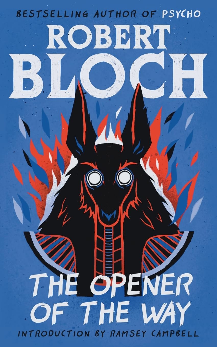 Robert Bloch The Opener Of The Way