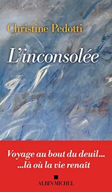 L'inconsolée de Pedotti, Christine | Livre | état bon