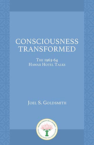 Consciousness Transformed: The 1963–64 Hawaii Hotel Talks