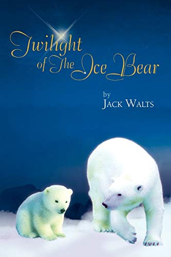 Twilight of The Ice Bear