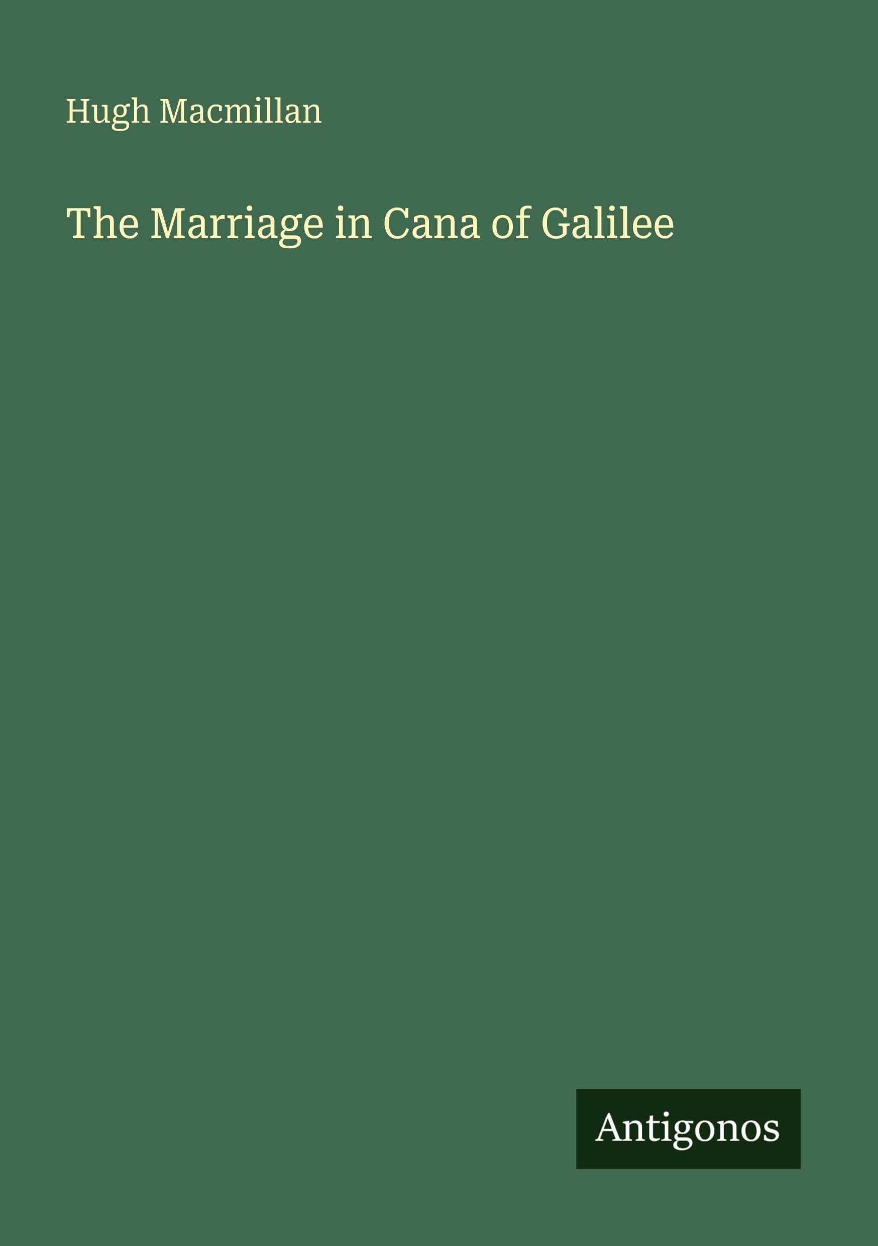 The Marriage in Cana of Galilee