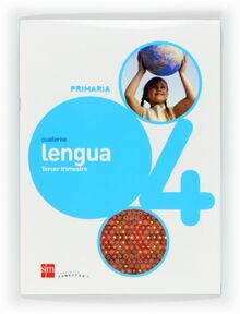 Conecta 2.0, lengua, 4 Educación Primaria. 3 trimestre. Cuaderno