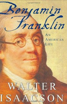 Benjamin Franklin: An American Life